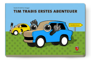 Tim Trabis Erstes Abenteuer